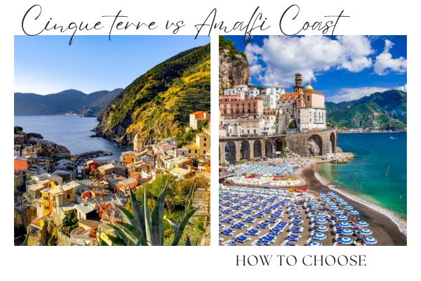 Cinque Terre or Amalfi Coast: how to choose + the ONE thing you need to know to pick the best